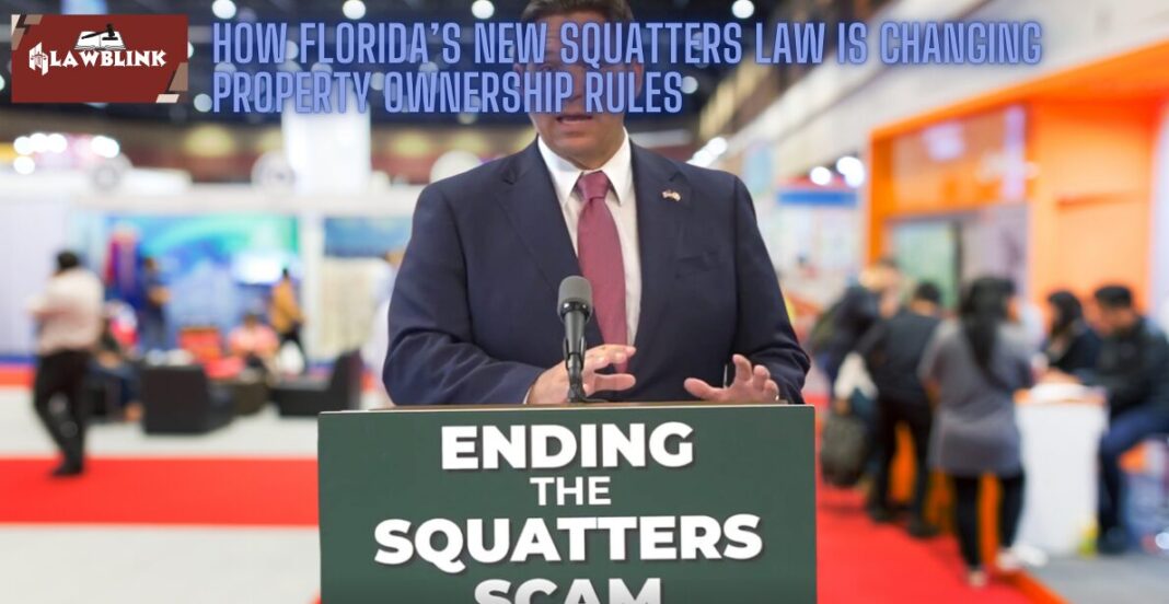 Florida’s Squatters Law